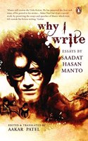Why I Write: Essays by Saadat Hasan Manto