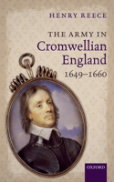 Army in Cromwellian England, 1649-1660