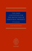 The Paris Convention for the Protection of Industrial Property