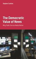 Democratic Value of News