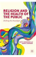 Religion and the Health of the Public