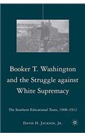 Booker T. Washington and the Struggle Against White Supremacy