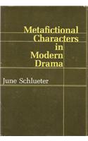 Metafictional Characters in Modern Drama