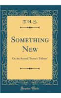 Something New: Or, the Second 