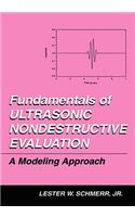 Fundamentals of Ultrasonic Nondestructive Evaluation: A Modeling Approach