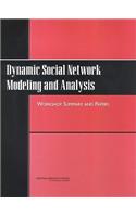 Dynamic Social Network Modeling and Analysis