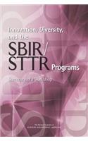 Innovation, Diversity, and the SBIR/STTR Programs