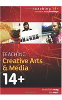 Teaching Creative Arts & Media 14+