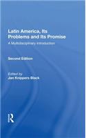 Latin America, Its Problems And Its Promise