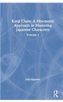 Kanji Clues: A Mnemonic Approach to Mastering Japanese Characters