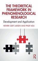 Theoretical Framework in Phenomenological Research
