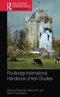 Routledge International Handbook of Irish Studies