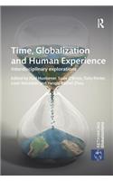 Time, Globalization and Human Experience