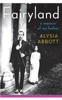 Fairyland: A Memoir of My Father