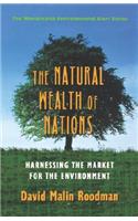 The Natural Wealth of Nations - Harnessing the Market for Environmental Protection & Economic Strength (Paper)