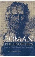 Roman Philosophers: From the Time of Cato the Censor to the Death of Marcus Aurelius(English)