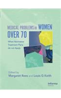 Medical Problems in Women Over 70