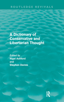 Dictionary of Conservative and Libertarian Thought (Routledge Revivals)
