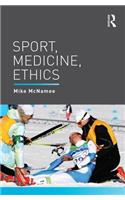 Sport, Medicine, Ethics