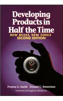 Developing Products in Half the Time: New Rules, New Tools
