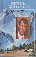 Edmund Hillary (Worlds Great Explorers)