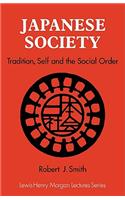 Japanese Society: Tradition, Self, and the Social Order