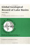 Global Geological Record of Lake Basins: Volume 1