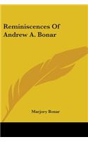 Reminiscences Of Andrew A. Bonar