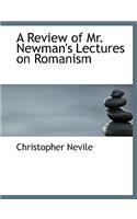 A Review of Mr. Newman's Lectures on Romanism