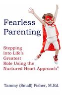 Fearless Parenting