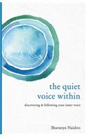 The Quiet Voice Within