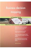 Business decision mapping A Complete Guide