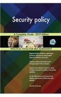 Security policy A Complete Guide - 2019 Edition