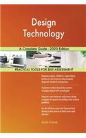 Design Technology A Complete Guide - 2020 Edition