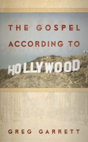 Gospel According to Hollywood