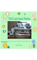 MAX and Annie Patches