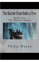 The Harrow: From Under a Tree