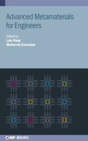 Advanced Metamaterials for Engineers