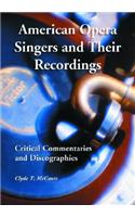 American Opera Singers and Their Recordings