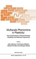Multiscale Phenomena in Plasticity: From Experiments to Phenomenology, Modelling and Materials Engineering