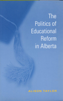 Politics of Educational Reform in Alberta