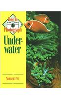 How to Photograph Underwater