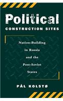 Political Construction Sites