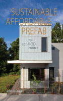 Sustainable, Affordable, Prefab