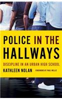 Police in the Hallways