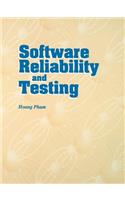 Software Reliability and Testing: (Practitioners)