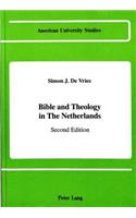 Bible and Theology in the Netherlands