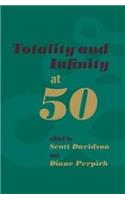 Totality and Infinity at 50