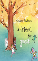 Friend for Ghost