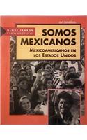 Somos Mexicanos: (Spanish)